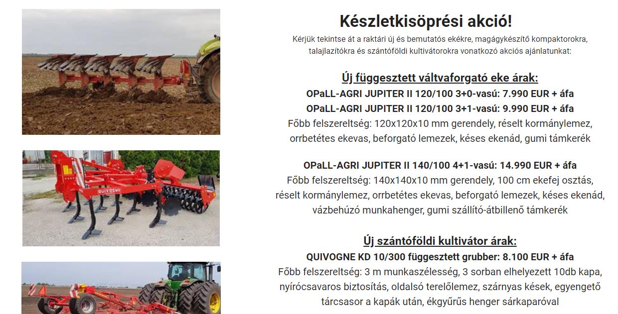 Opall Agri Gruber, Ekék, kompaktorok , QUIVOGNE talajlazítók készlet kisöprés